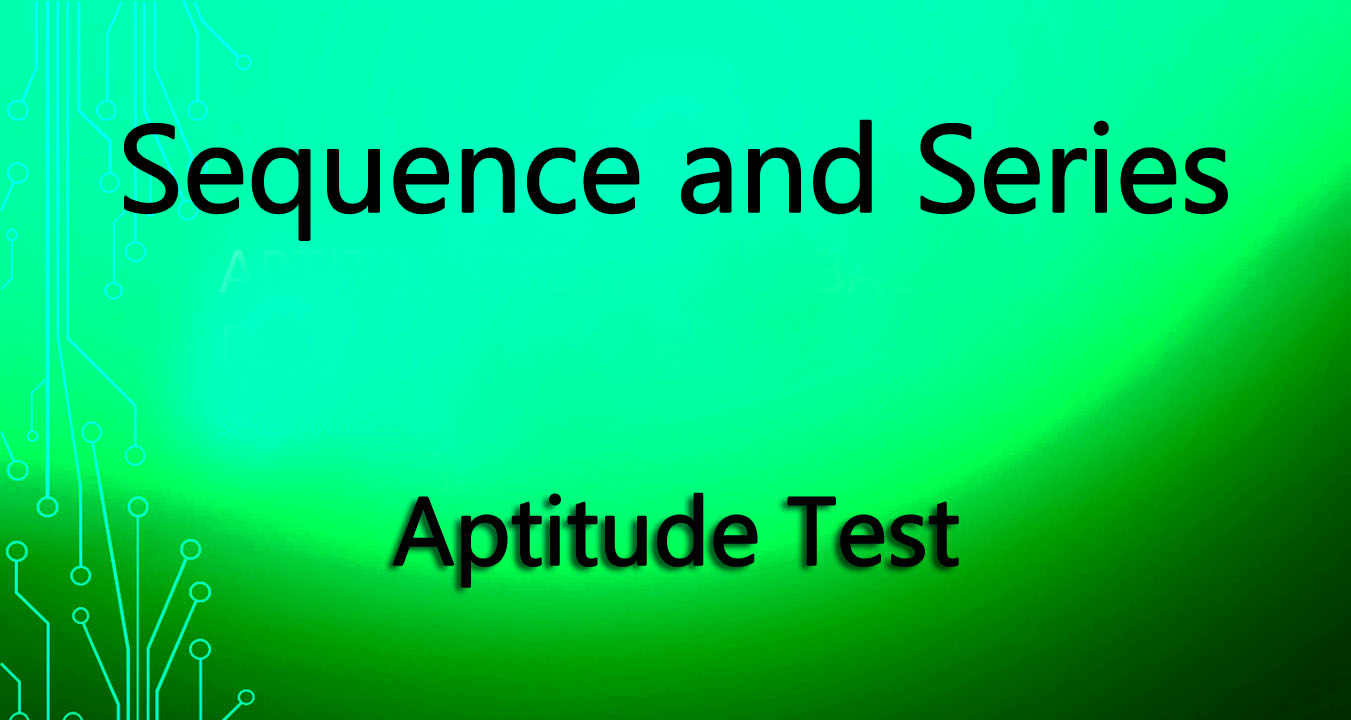 Sequence and Series (Aptitude Test) – part 2
